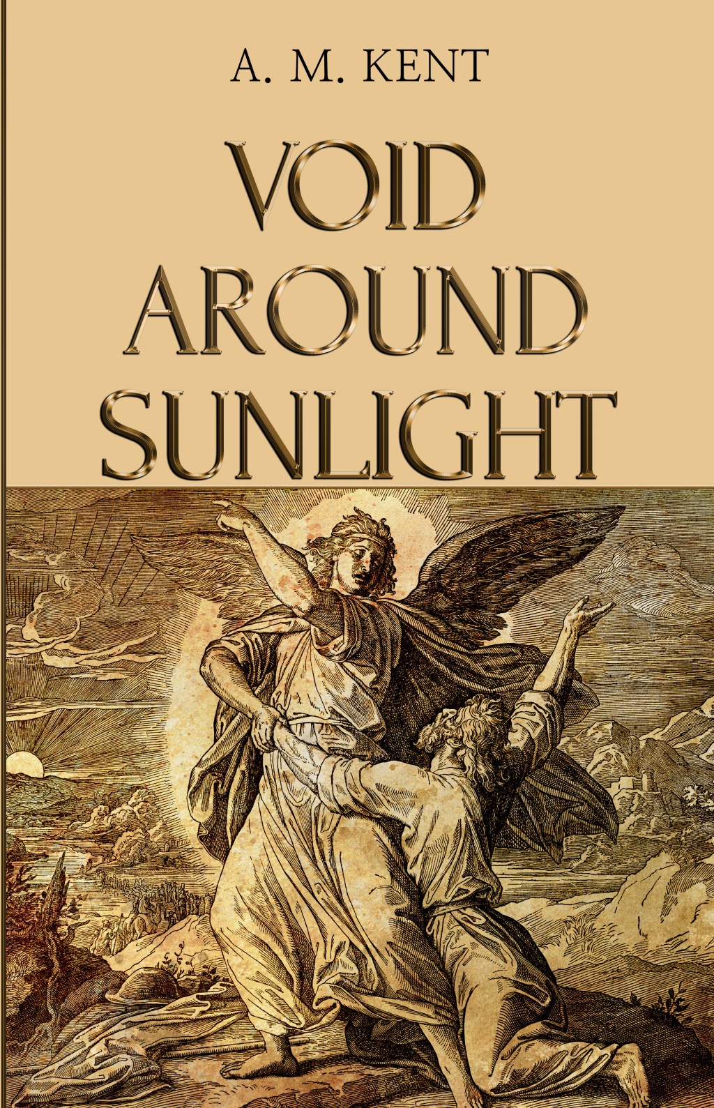 Void Around Sunlight by A.M. Kent (The&nbsp;Man)